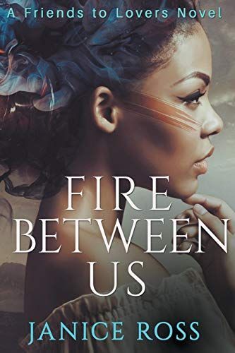 Fire Between Us