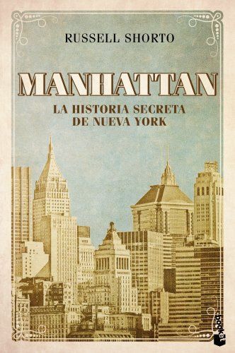 Manhattan: la historia secreta de Nueva York