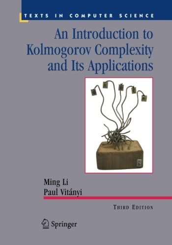 An Introduction to Kolmogorov Complexity and Its Applications