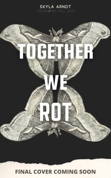 Together We Rot