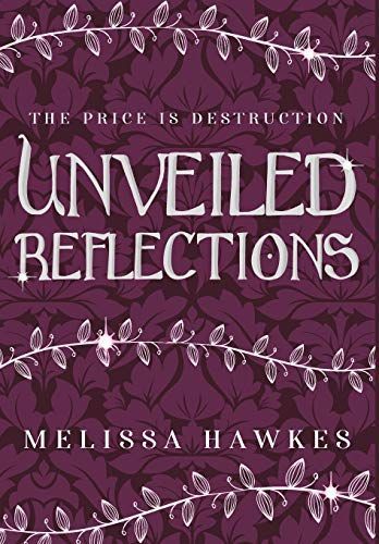 Unveiled Reflections