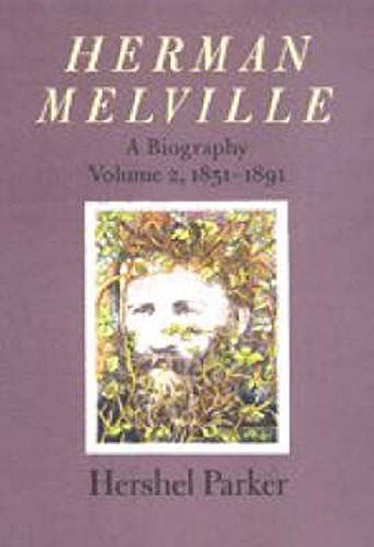 Herman Melville: 1851-1891
