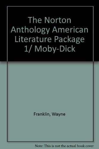 The Norton Anthology American Literature Package 1/ Moby-Dick