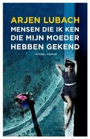 Mensen die ik ken die mijn moeder hebben gekend / druk 4