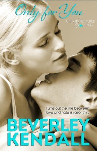 Only for You (Unforgettable You, Book 1)