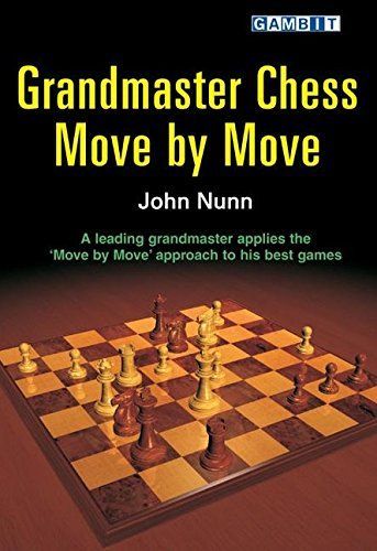 Grandmaster Chess Move by Move