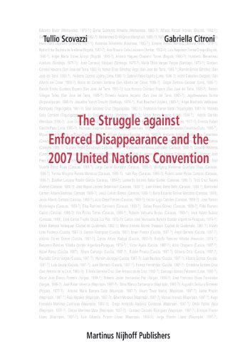 The Struggle Against Enforced Disappearance and the 2007 United Nations Convention