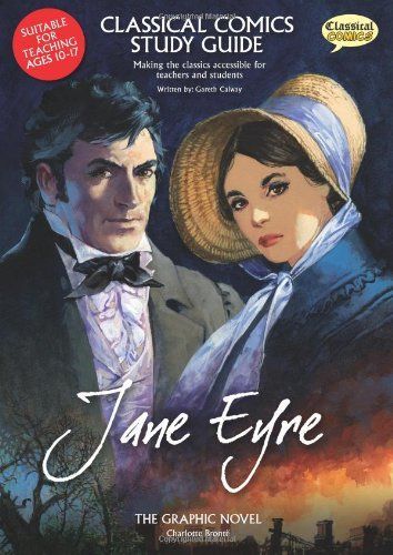 Classical Comics Study Guide - Jane Eyre