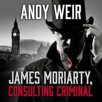 James Moriarty, Consulting Criminal