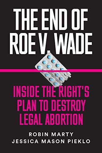 The End of Roe V. Wade