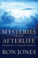 Mysteries of the Afterlife