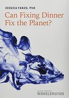 Can Fixing Dinner Fix the Planet?