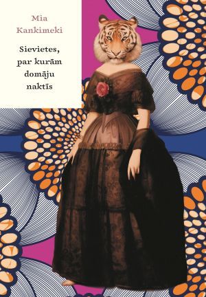 Sievietes, par kurām domāju naktīs