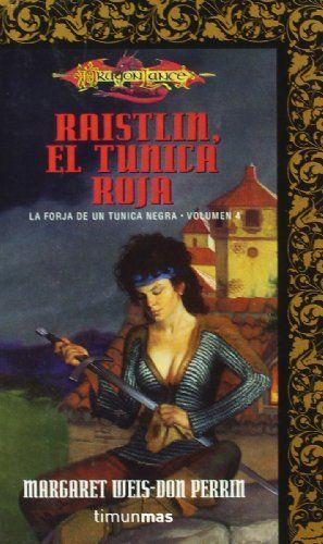 Raistlin, el tunica roja / Brothers in Arms