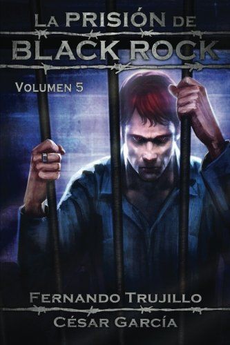 La Prisión de Black Rock. Volumen 5