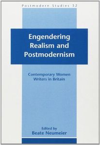 Engendering Realism and Postmodernism