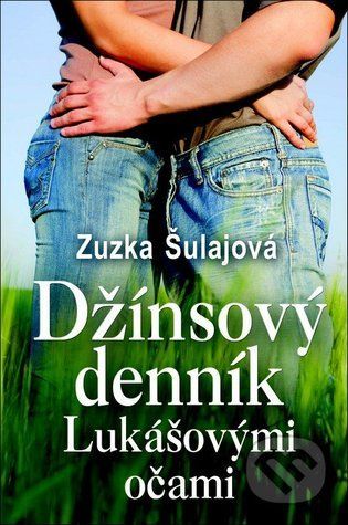 Džínsový denník Lukášovými očami