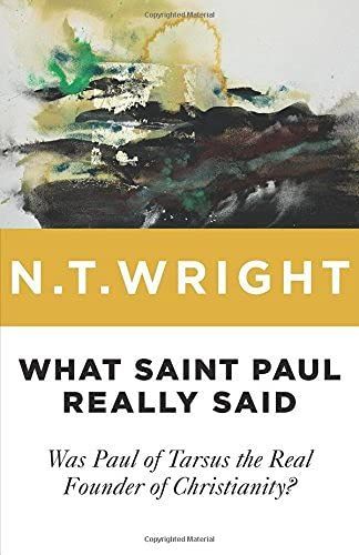 What Saint Paul Really Said