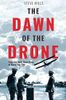 The Dawn of the Drone