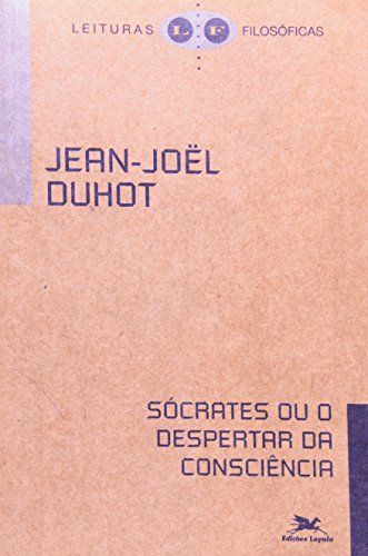 Sócrates ou o despertar da consciência