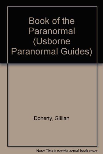 The Usborne Book of the Paranormal