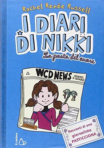 I diari di Nikki. La posta del cuore