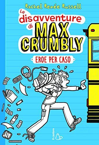 Eroe per caso. Le disavventure di Max Crumbly