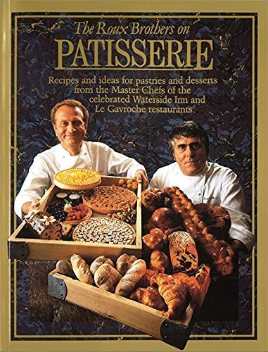 Roux Brothers on Patisserie