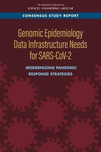 Genomic Epidemiology Data Infrastructure Needs for SARS-CoV-2