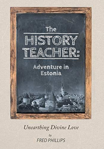 The History Teacher: Adventure in Estonia