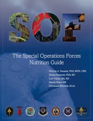 The Special Operations Forces Nutrition Guide