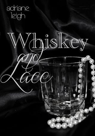 Whiskey and Lace