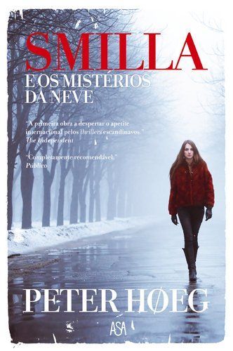 Smilla e os Mistérios da Neve