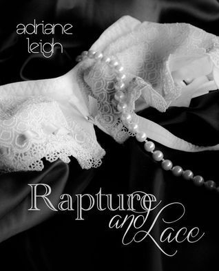 Rapture and Lace