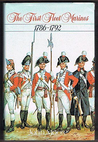 The First Fleet Marines, 1786-1792