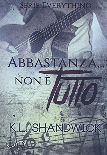 Abbastanza... Non è tutto. Everything