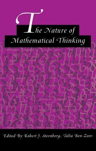 The Nature of Mathematical Thinking