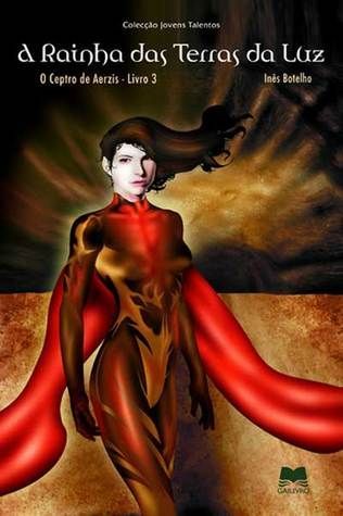 A Rainha das Terras da Luz