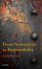 From Normativity to Responsibility