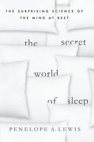 The Secret World of Sleep