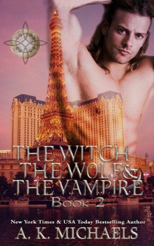 The Witch, the Wolf and the Vampire, Book 2