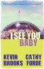 I See You Baby