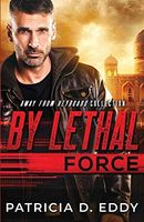 By Lethal Force