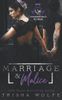 Marriage & Malice