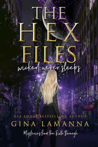 Wicked Never Sleeps (The Hex Files