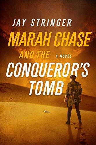 Marah Chase and the Conqueror's Tomb