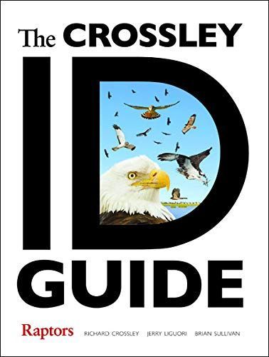 The Crossley ID Guide: Raptors