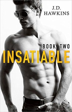 Insatiable, Book Two