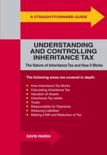 A Straightforward Guide to Understanding and Controlling Inheritance Tax