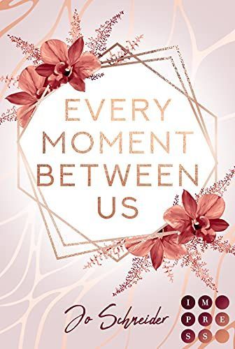 Every Moment Between Us